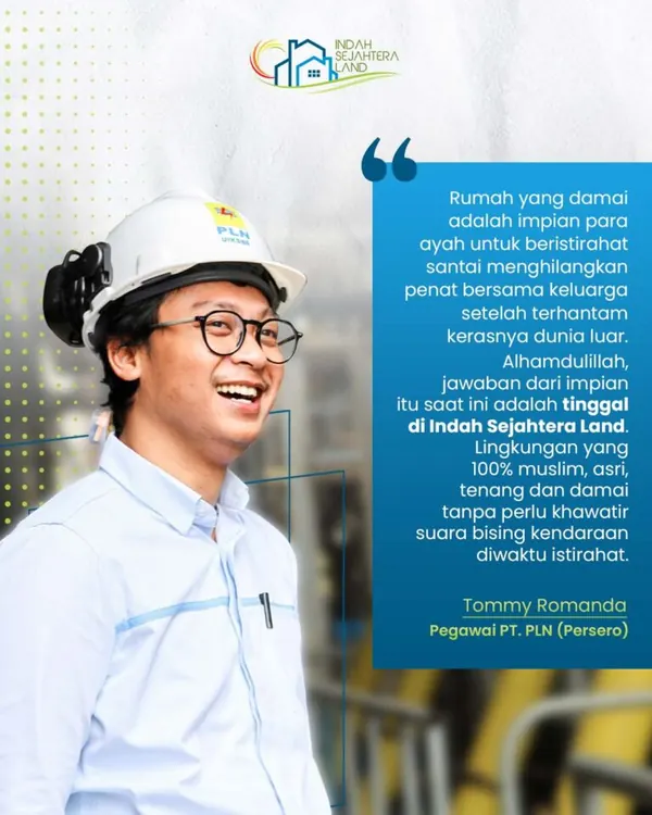 Testimoni Tommy Romanda, Pegawai PLN — penghuni Indah Sejahtera Golf Residence